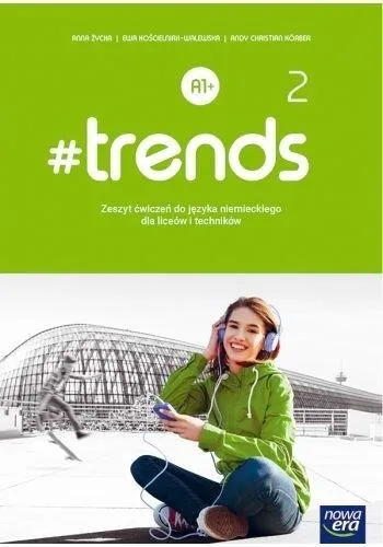 Nowe język niemiecki #trends 2 liceum i technikum