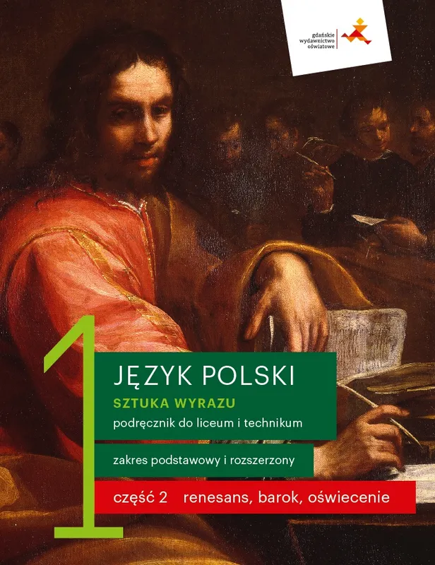 Sztuka wyrazu. Język polski 1 część 2. Podręcznik liceum i technikum