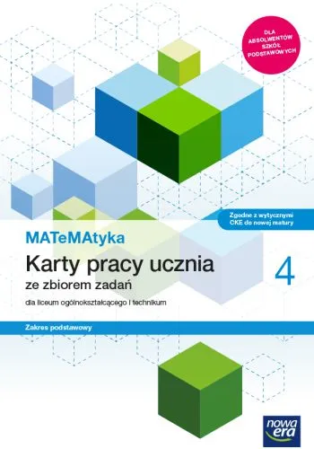 Nowe matematyka karty pracy klasa 4 liceum i technikum