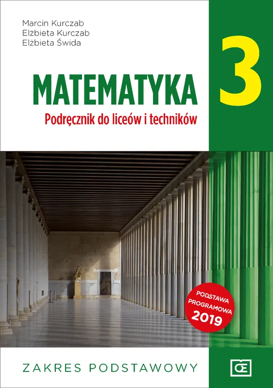 Nowe matematyka podręcznik dla klasy 3 liceum i technikum zakres podstawowy