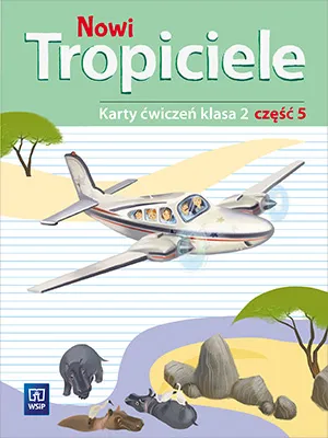 Nowi tropiciele karty ćwiczeń klasa 2 część 5 edukacja wczesnoszkolna