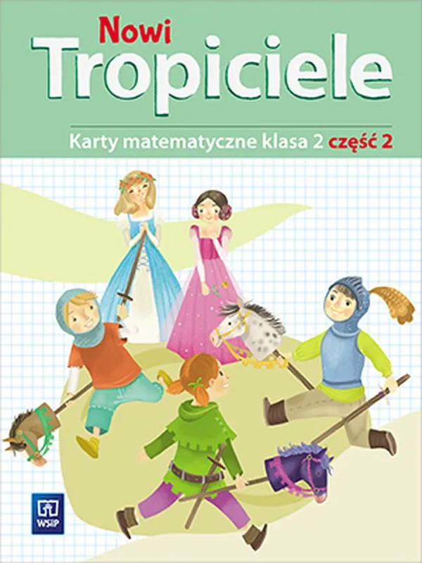Nowi Tropiciele matematyka klasa 2 część 2 edukacja wczesnoszkolna