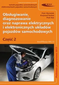 Obsługiwanie i diagnozowanie układów elektrycznych pojazdów cz. 2