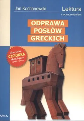 Odprawa posłów greckich. Lektura z opracowaniem