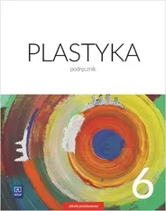 Plastyka podręcznik dla klasy 6 szkoły podstawowej