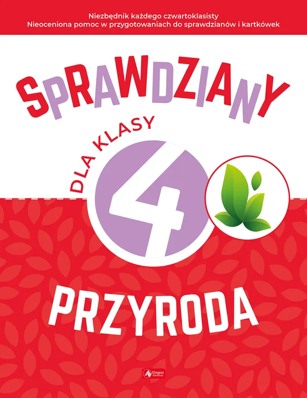 Przyroda, sprawdziany dla klasy 4, Adranna Dąbrowska