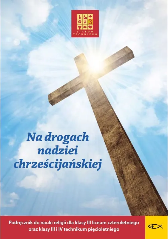 Religia Na drogach nadziei chrześcijańskiej, podręcznik klasa 3 i 4