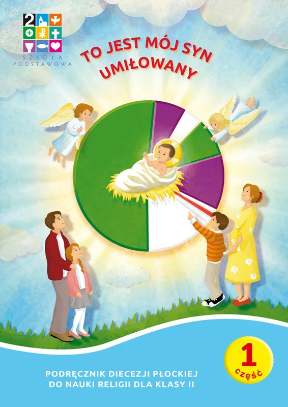 Religia To jest mój Syn umiłowany Podręcznik cz. 1 cz. 2 Domownik dla klasy II szkoły podstawowej