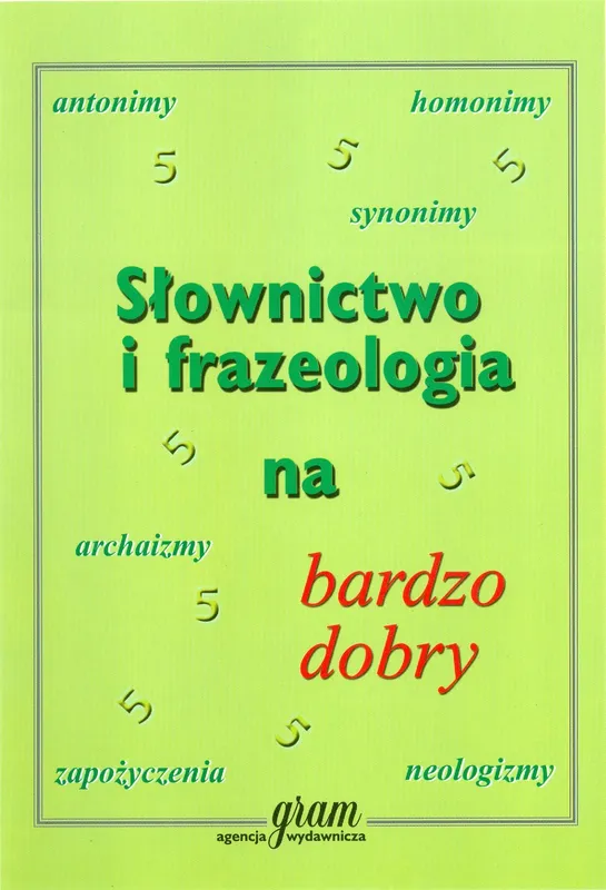 Słownictwo i frazeologia na bardzo dobry, Krzysztof Gierymski