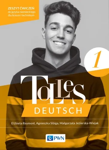 Tolles Deutsch 1 Zeszyt ćwiczeń, język niemiecki liceum i technikum