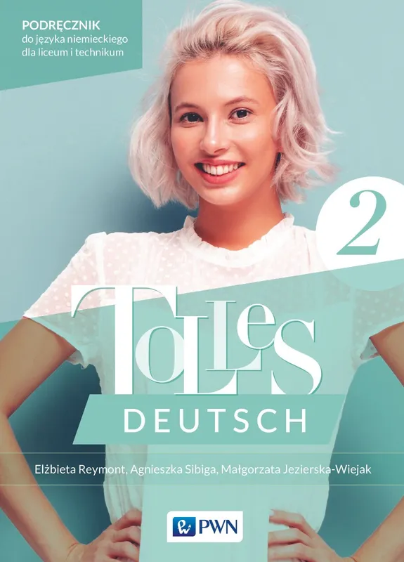 Tolles Deutsch 2, podręcznik do niemieckiego dla liceum