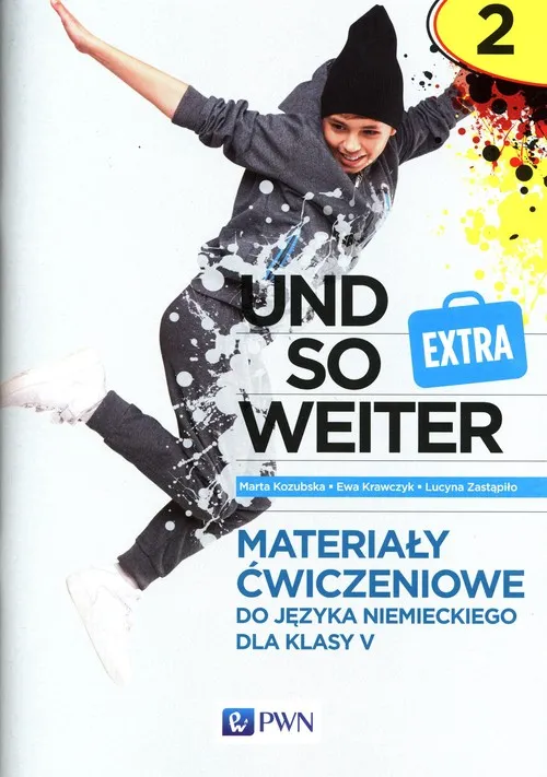 Und so weiter Extra 2, zeszyt ćwiczeń do niemieckiego klasa 5