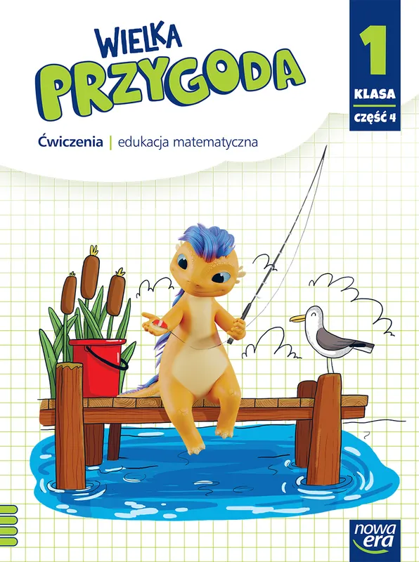 WIELKA PRZYGODA NEON klasa 1 część 4, zeszyt ćwiczeń matematycznych