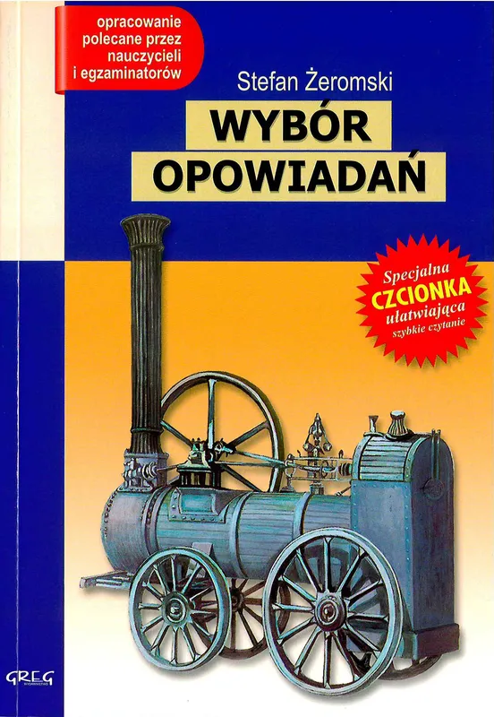 Wybór opowiadań. Żeromski, lektura z opracowaniem Greg