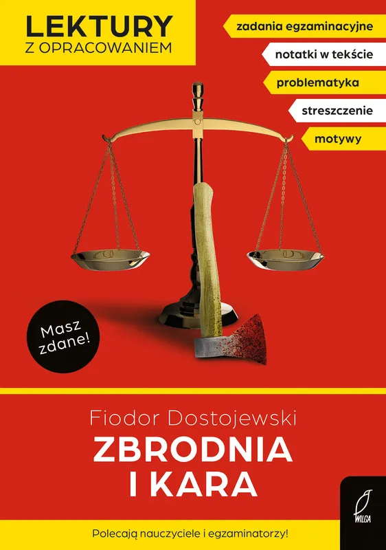 Zbrodnia i kara, Fiodor Dostojewski, lektura szkolna z opracowaniem