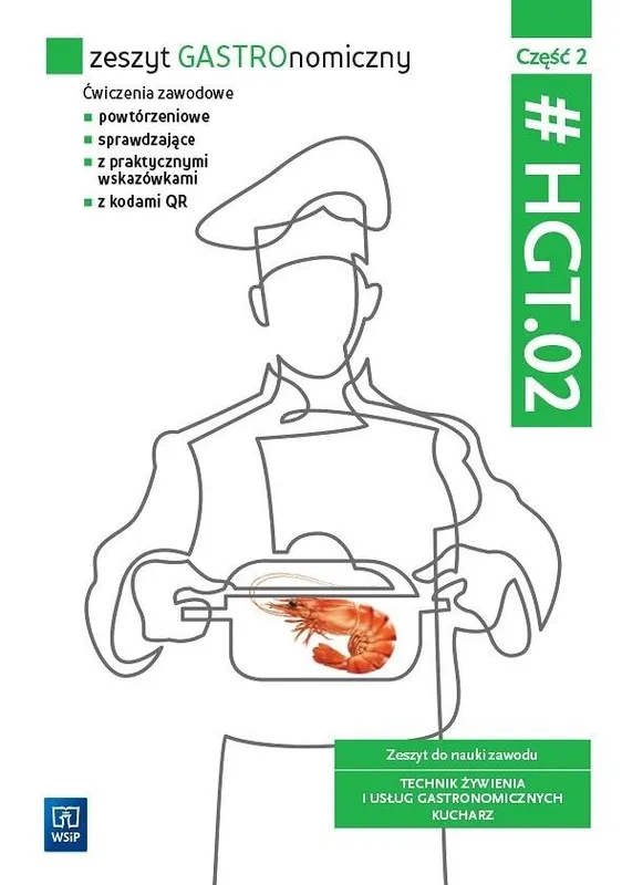Zeszyt GASTROnomiczny HGT.02 część 2, technik żywienia